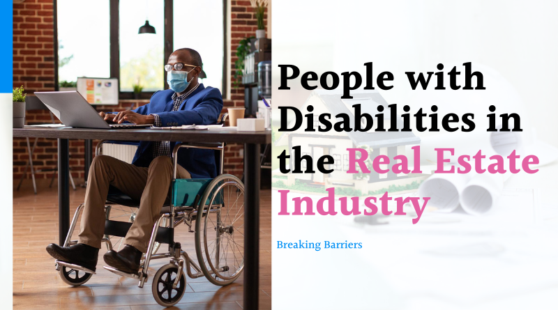 People with Disabilities in the Real Estate Industry